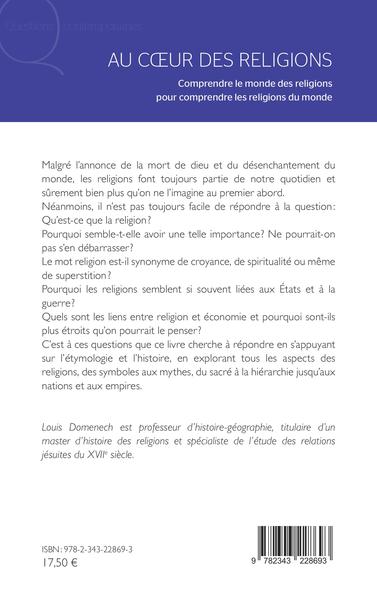 Au coeur des religions, Comprendre le monde des religions pour comprendre les religions du monde (9782343228693-back-cover)