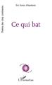 Ce qui bat (9782343204420-front-cover)