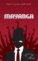 Mayanga. Roman (9782343207902-front-cover)