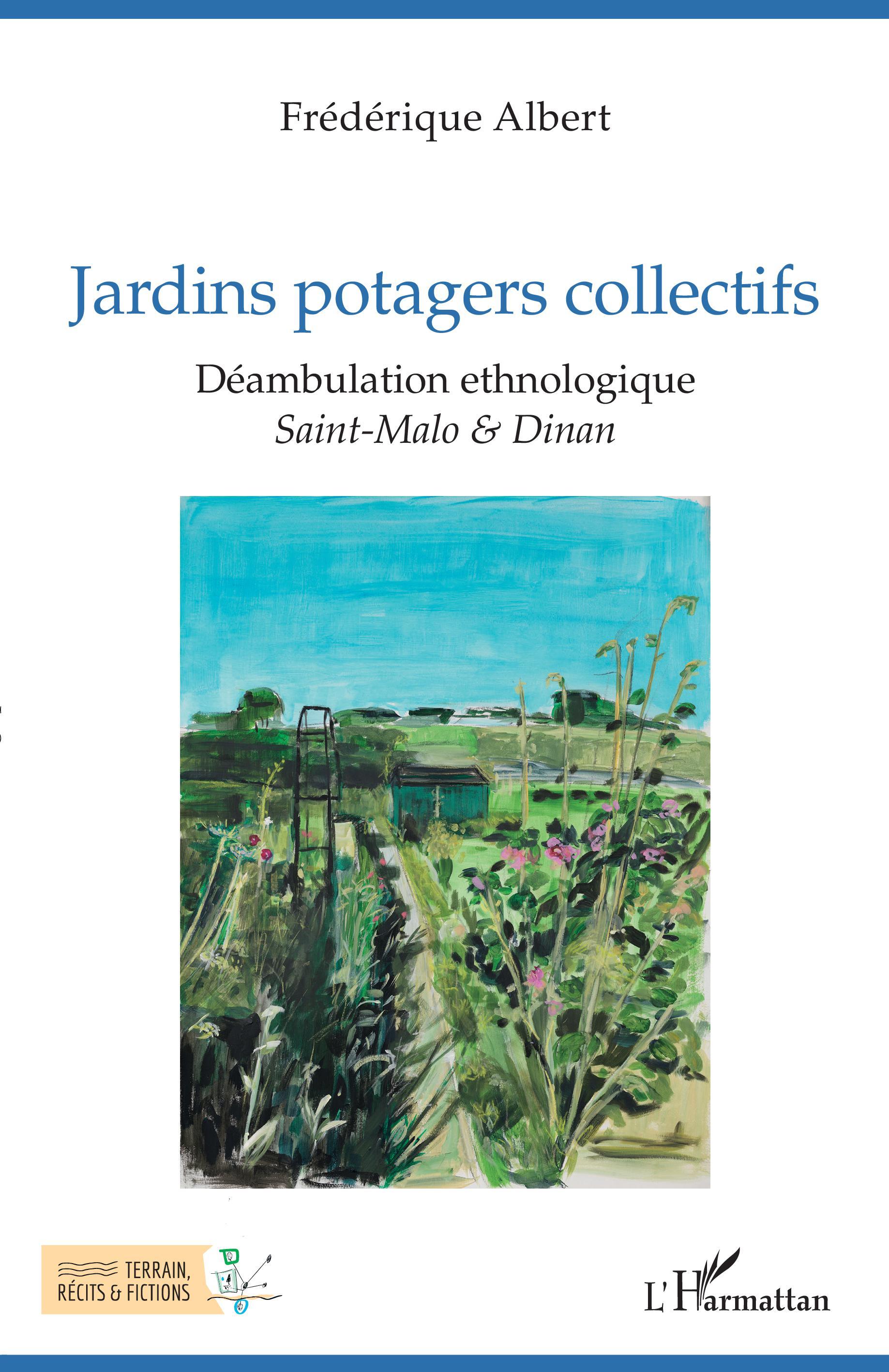 Jardins potagers collectifs, Déambulation ethnologique - Sain-Malo & Dinan (9782343221854-front-cover)