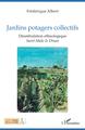 Jardins potagers collectifs, Déambulation ethnologique - Sain-Malo & Dinan (9782343221854-front-cover)