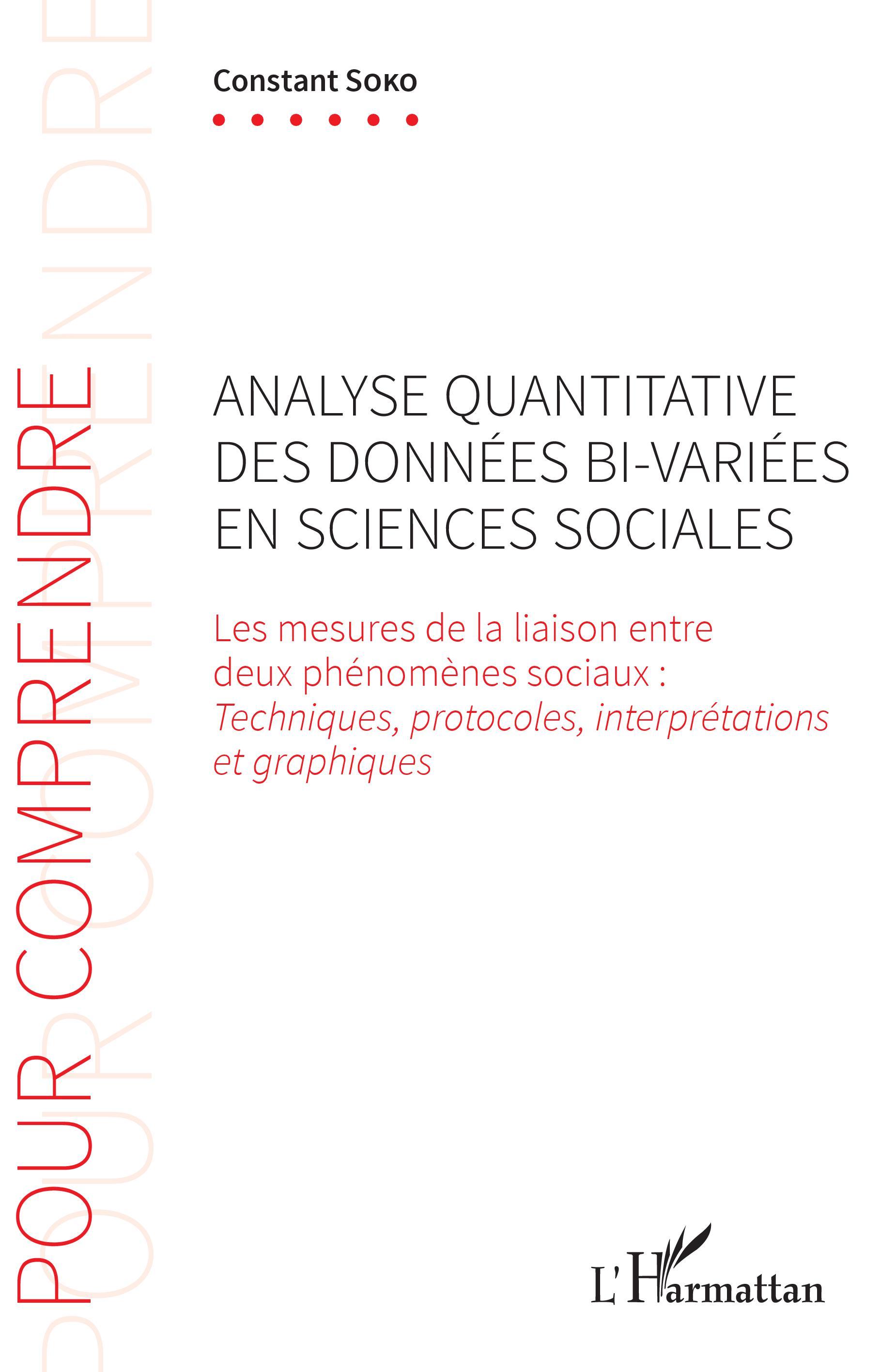 Analyse quantitative des données bi-variées en sciences sociales, Les mesures de la liaison entre deux phénomènes sociaux : tech (9782343201061-front-cover)