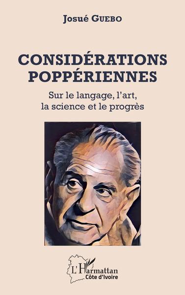 Considérations poppériennes, Sur le langage, l'art, la science et le progrès (9782343238630-front-cover)