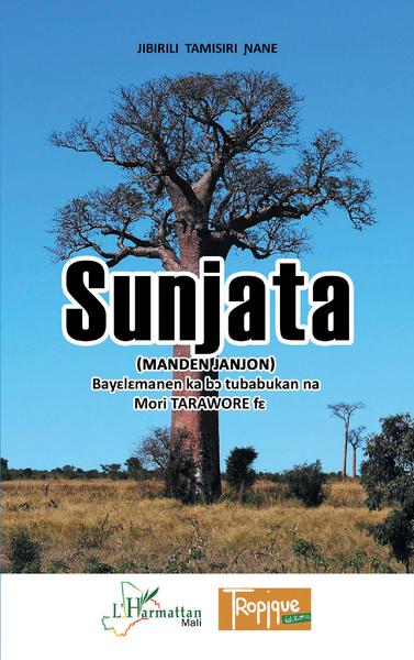 Soundiata l'épopée mandingue, version bambara (9782343243061-front-cover)