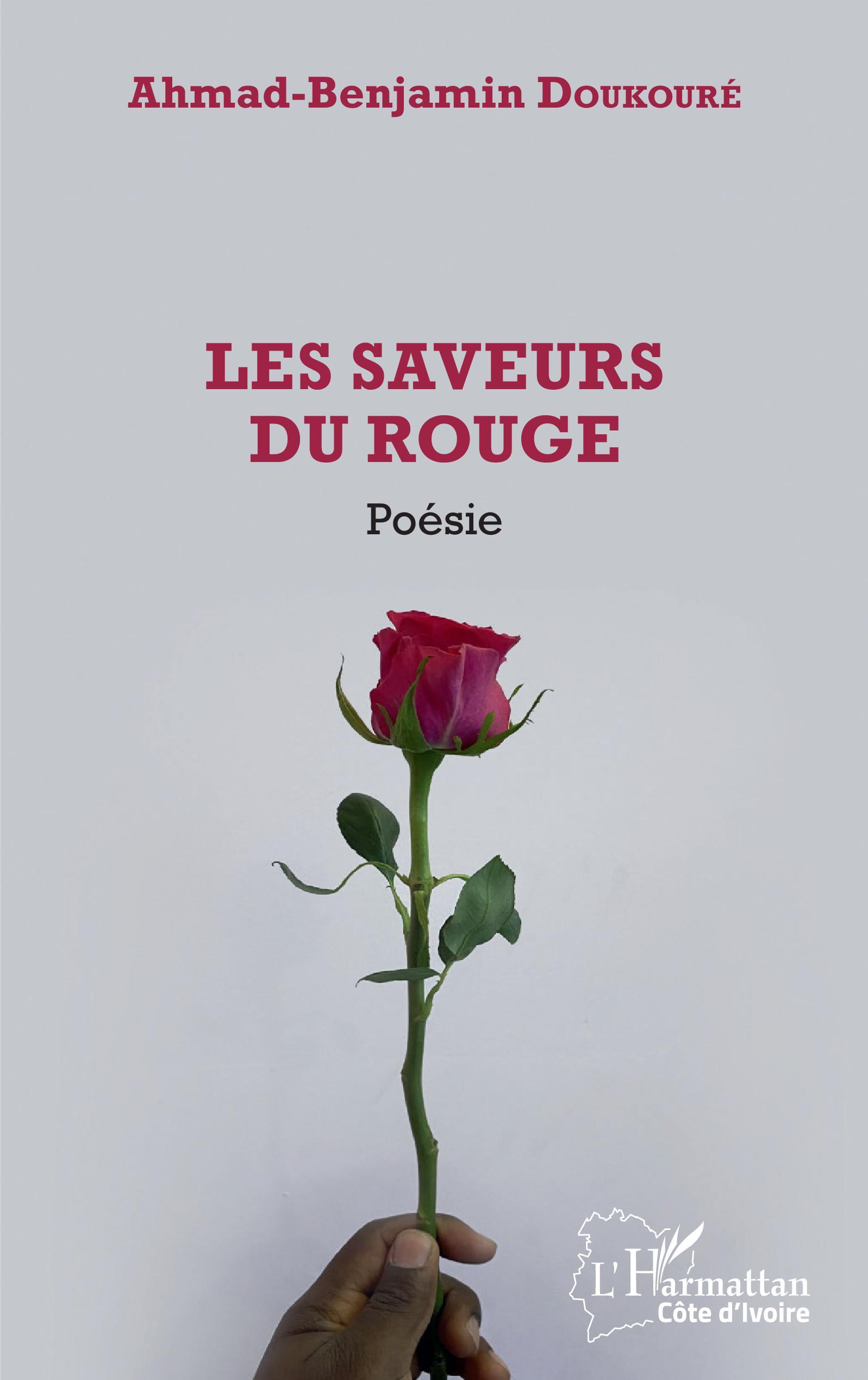 Les saveurs du rouge. Poésie (9782343230757-front-cover)