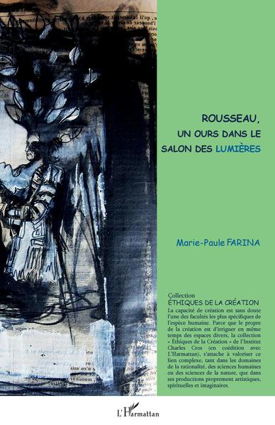Rousseau, un ours dans le salon des Lumières (9782343238920-front-cover)