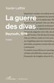 La guerre des divas, Beyrouth, 1978 (9782343248332-front-cover)