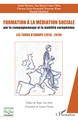 Formation à la médiation sociale par le compagnonnage et la mobilité européeenne, Les tours d'Europe (2016 - 2019) (9782343235554-front-cover)