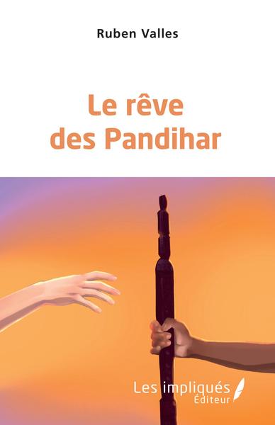 Le rêve des Pandihar (9782343241975-front-cover)