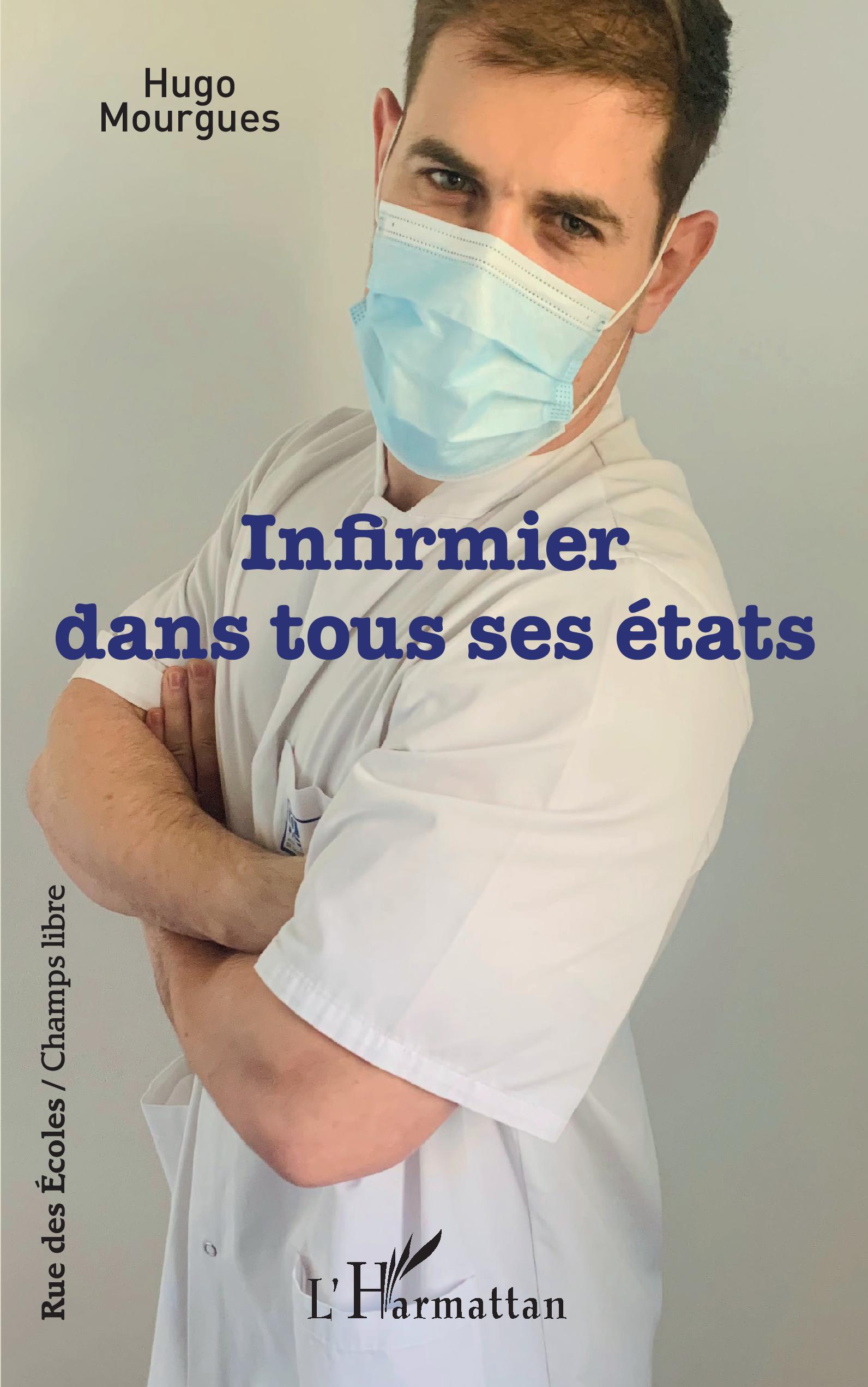 Infirmier dans tous ses états (9782343219295-front-cover)