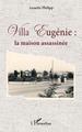 Villa Eugénie :, la maison assassinée (9782343251103-front-cover)