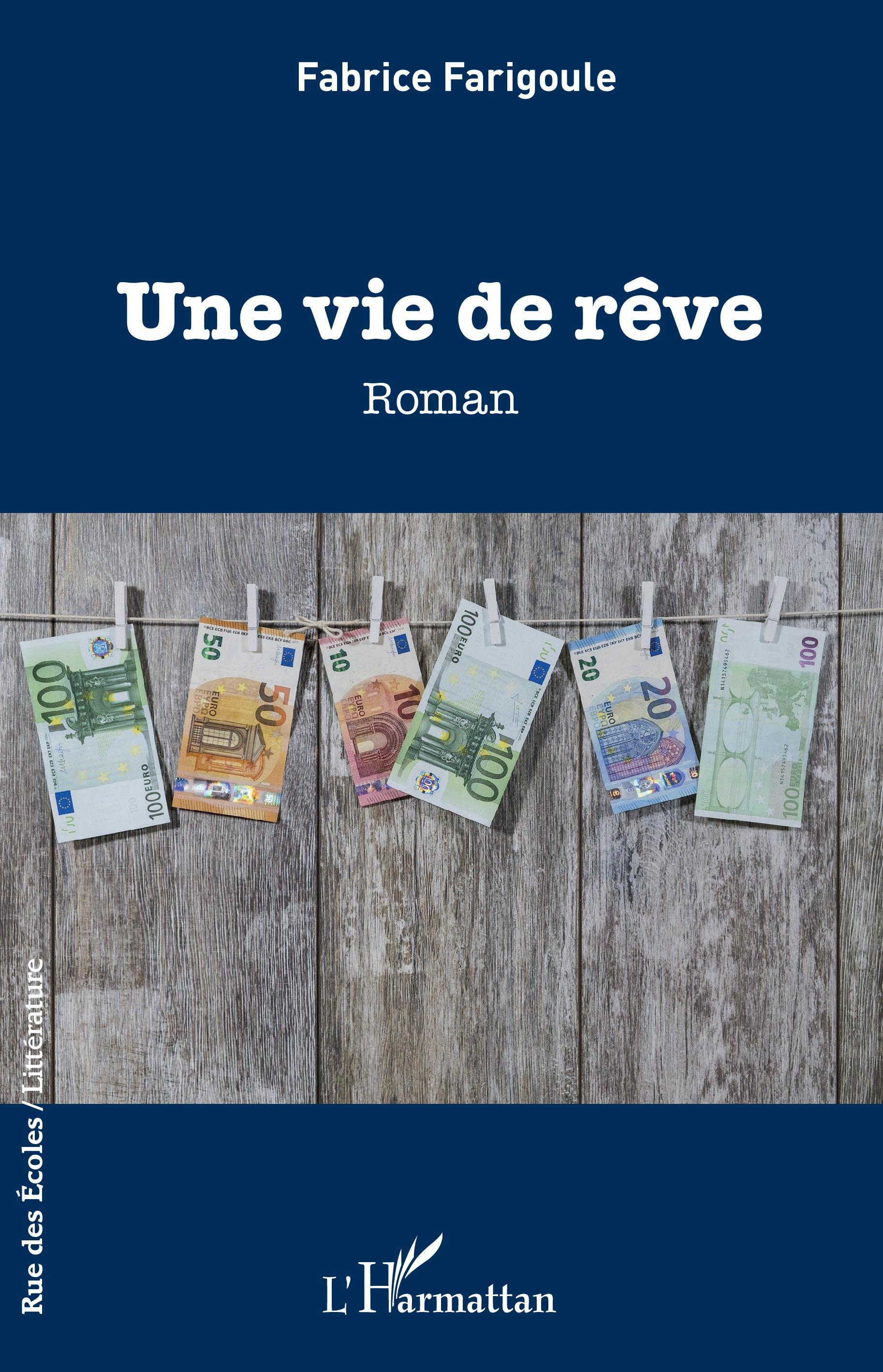 Une vie de rêve, Roman (9782343249988-front-cover)