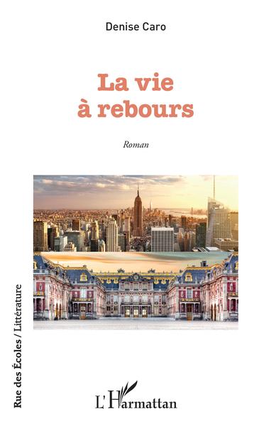 La vie à rebours, Roman (9782343203188-front-cover)