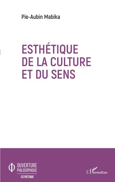 Esthétique de la culture et du sens (9782343220109-front-cover)