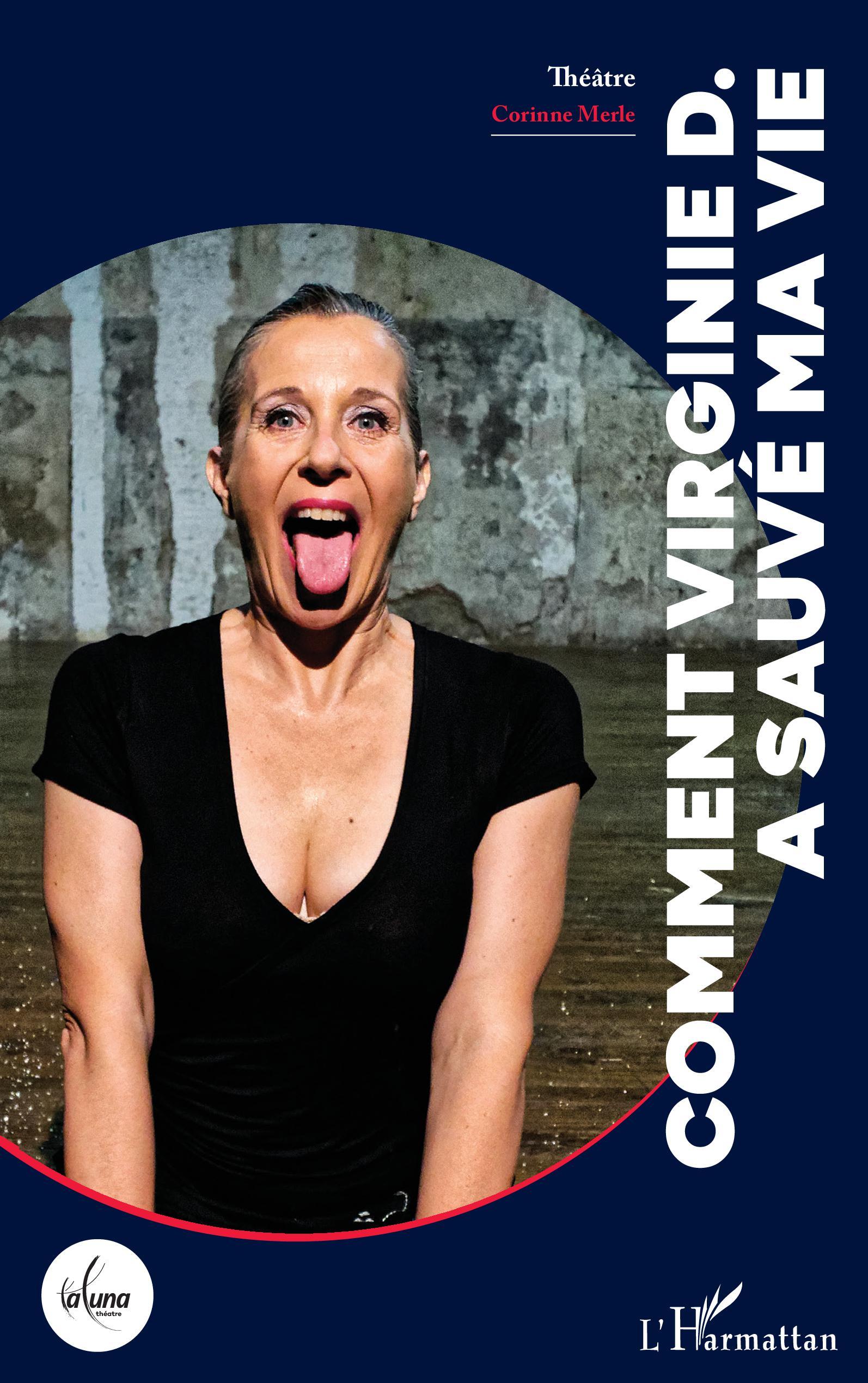 Comment Virginie D. a sauvé ma vie (9782343235882-front-cover)