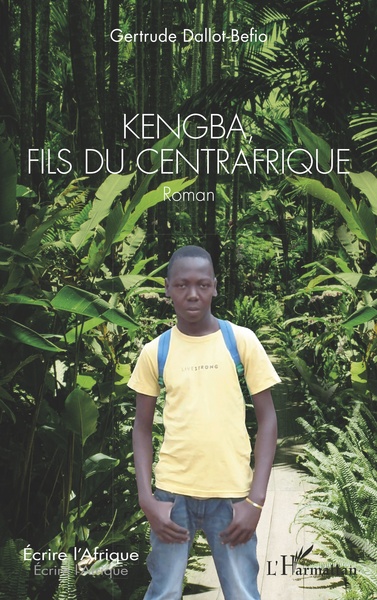 Kengba, fils du Centrafrique, Roman (9782343202877-front-cover)