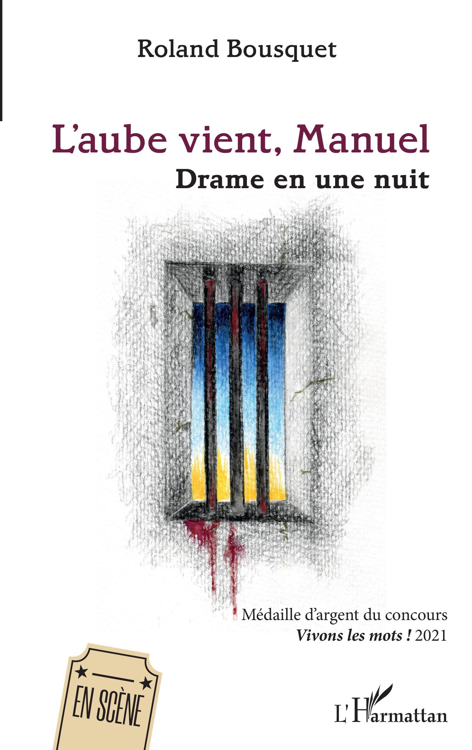 L'aube vient, Manuel, Drame en une nuit (9782343254395-front-cover)