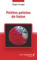 Petites pelotes de haine (9782343236179-front-cover)