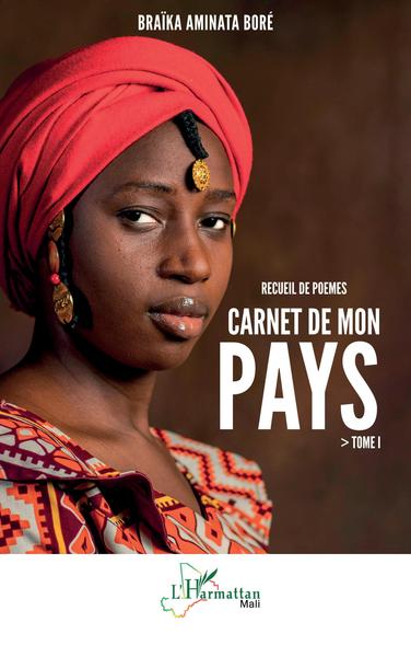 Carnet de mon pays Tome 1, Recueil de poèmes (9782343243627-front-cover)