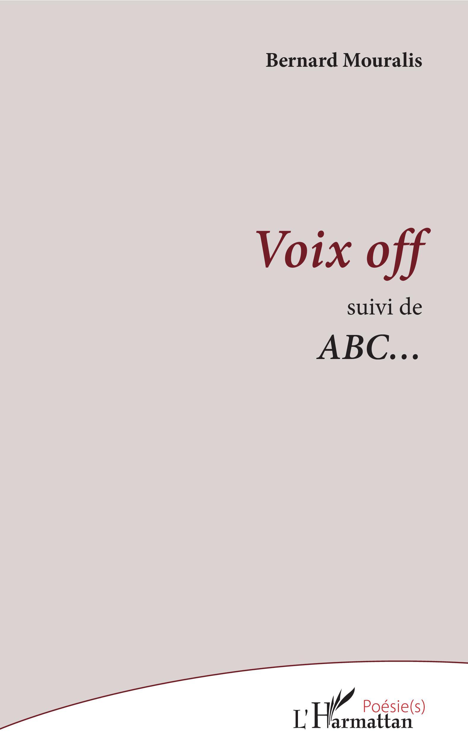 Voix off, Suivi de ABC... (9782343209531-front-cover)