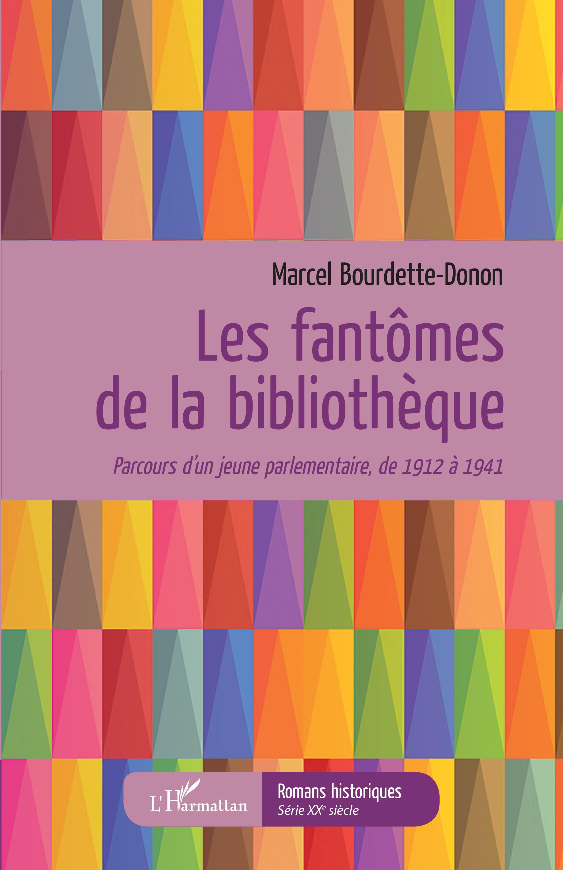 Les fantômes de la bibliothèque, Parcours d'un jeune parlementaire, de 1912 à 1941 (9782343221380-front-cover)