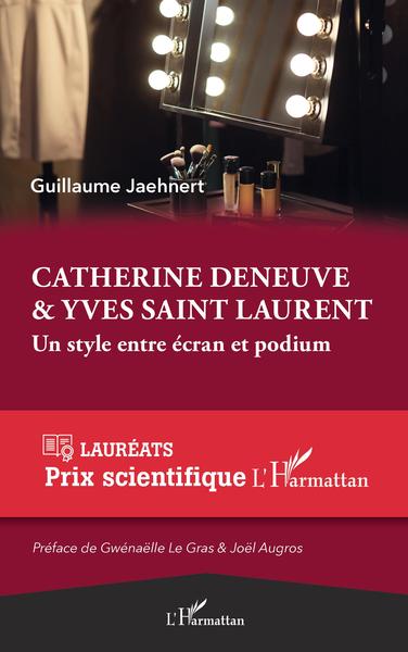 Catherine Deneuve & Yves Saint Laurent, Un style entre écran et podium (9782343211480-front-cover)