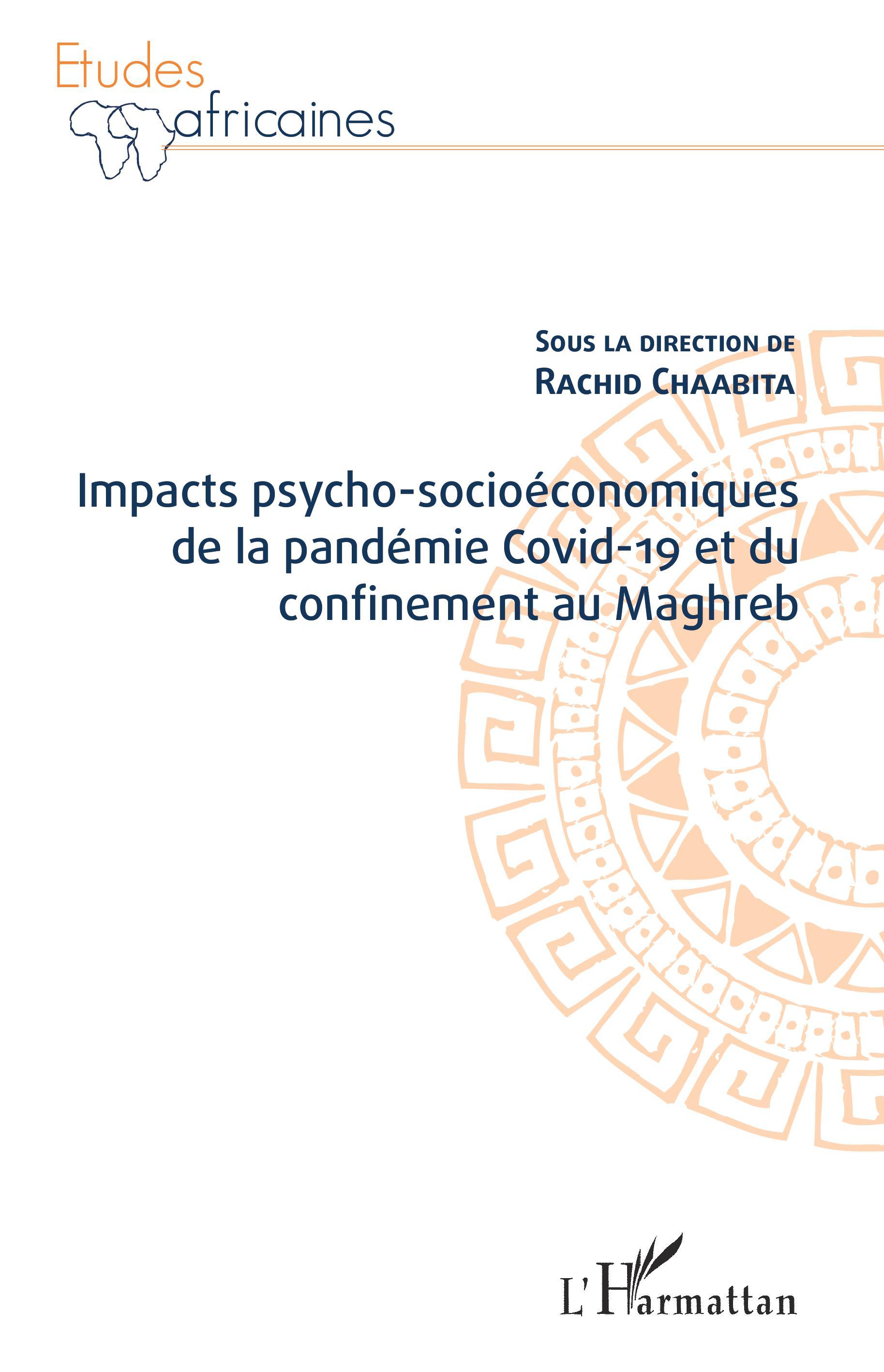 Impacts psycho-socioéconomiques de la pandémie Covid-19 et du confinement au Maghreb (9782343242484-front-cover)