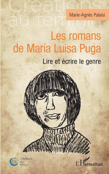 Les romans de María Luisa Puga, Lire et écrire le genre (9782343253244-front-cover)