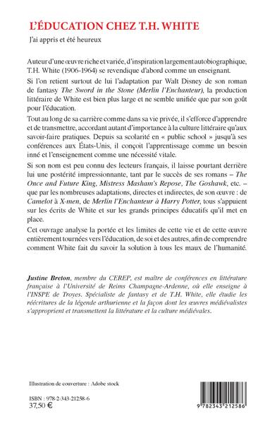 L'éducation chez T.H. White, J'ai appris et été heureux (9782343212586-back-cover)