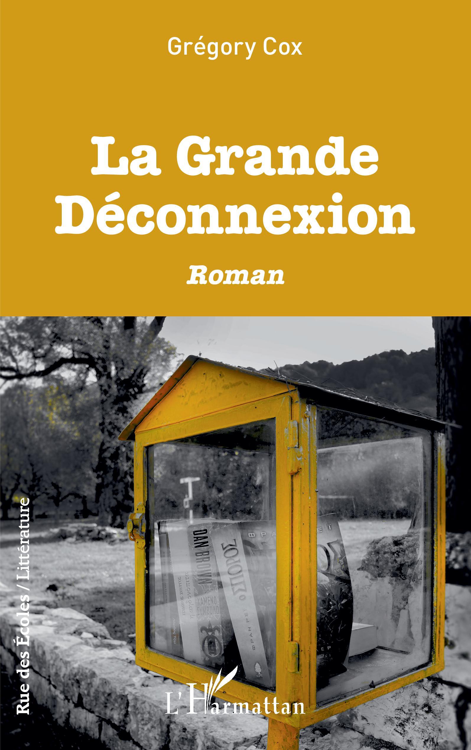 La Grande Déconnexion (9782343222875-front-cover)