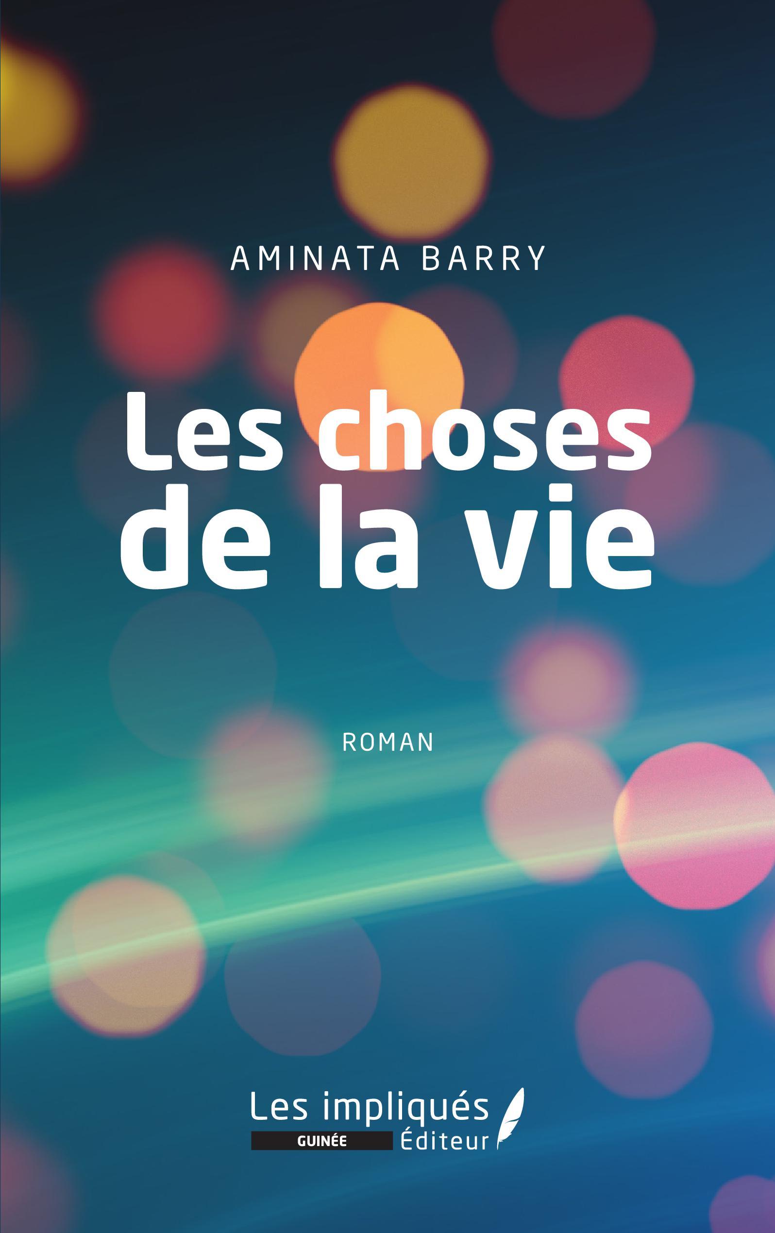 Les choses de la vie. Roman (9782343233727-front-cover)