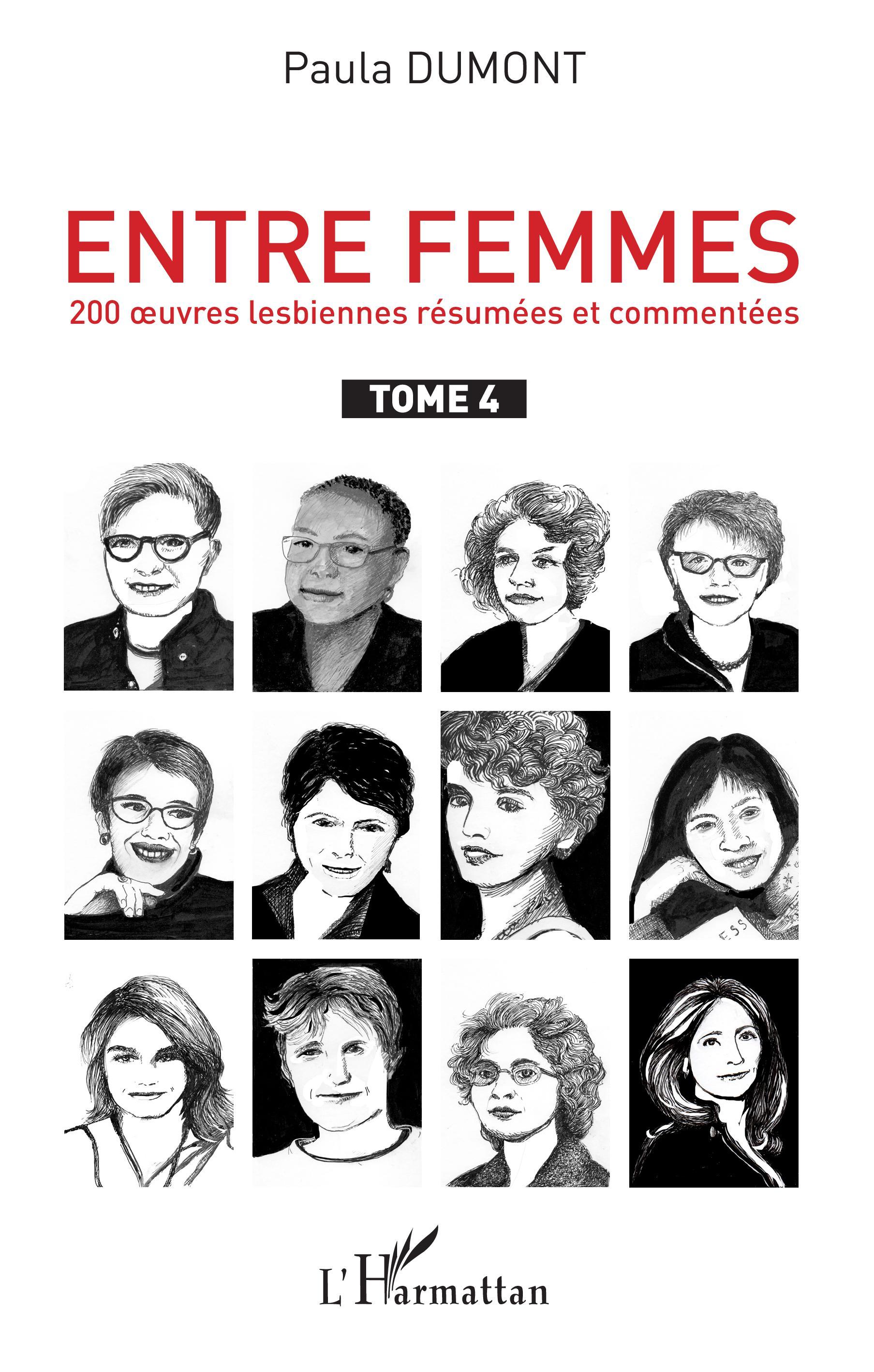 Entre femmes, 200 oeuvres lesbiennes résumées et commentées - Tome 4 (9782343248080-front-cover)