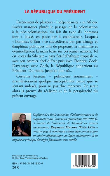 La République du Président. Roman (9782343218304-back-cover)