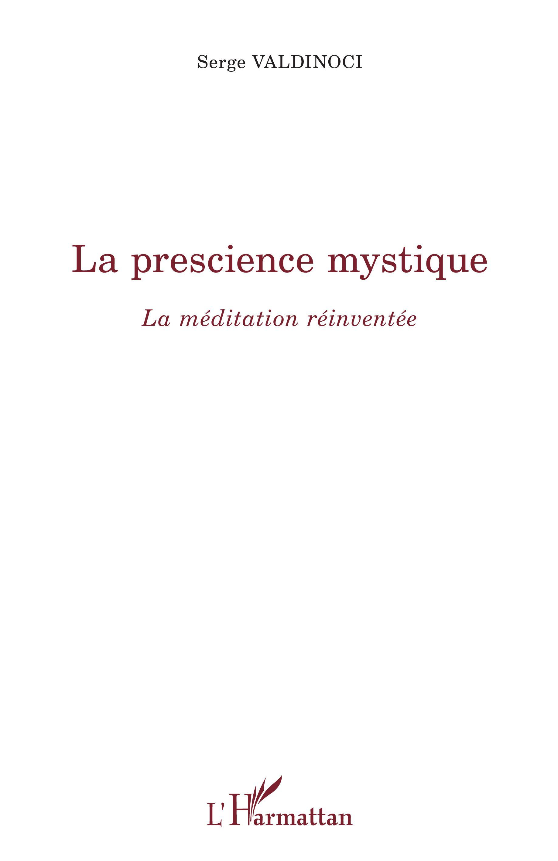 La prescience mystique, La méditation réinventée (9782343223575-front-cover)