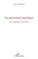 La prescience mystique, La méditation réinventée (9782343223575-front-cover)