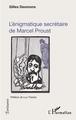 L'énigmatique secrétaire de Marcel Proust (9782343240374-front-cover)