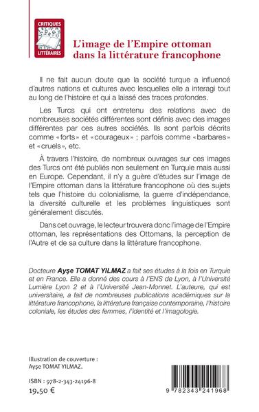 L'image de l'Empire ottoman dans la littérature francophone (9782343241968-back-cover)