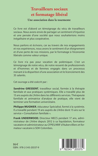 Travailleurs sociaux et formatage libéral, Une association dans la tourmente (9782343203379-back-cover)