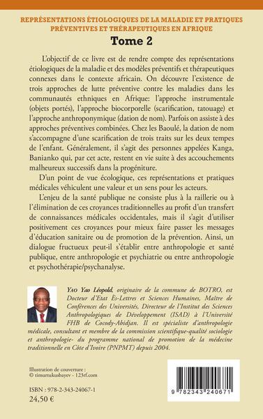 Représentations étiologiques de la maladie et pratiques préventives et thérapeutiques en Afrique Tome 2, Ethnographie des modèle (9782343240671-back-cover)