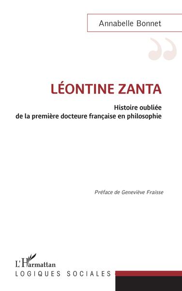 Léontine Zanta, Histoire oubliée de la première docteure française en philosophie (9782343228839-front-cover)