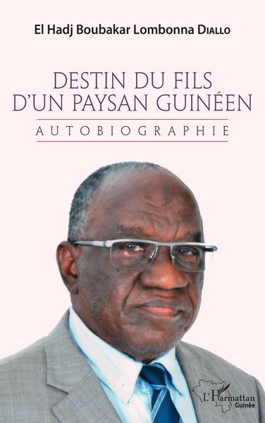 Destin du fils d'un paysan guinéen, Autobiographie (9782343246758-front-cover)