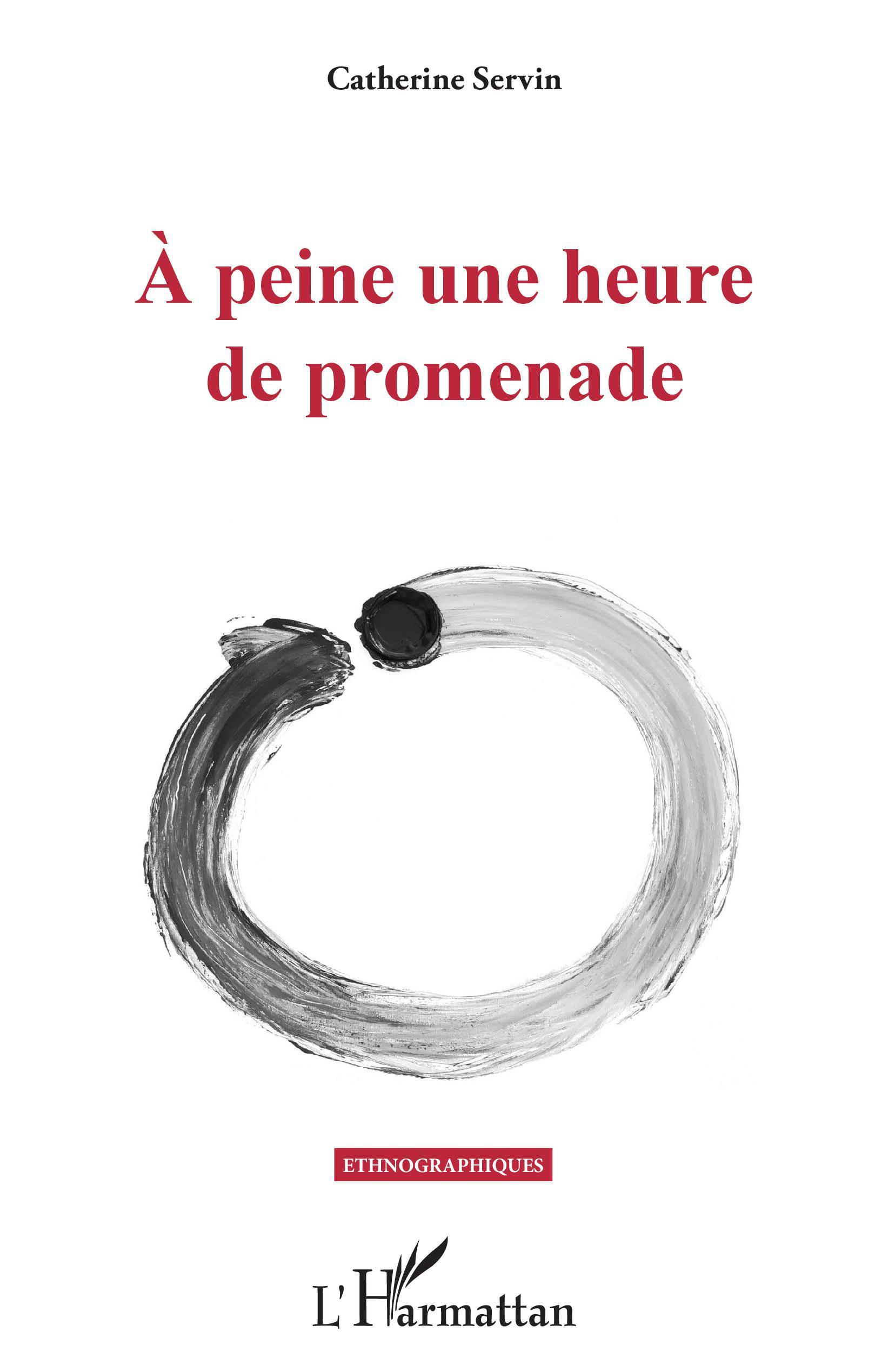 À peine une heure de promenade (9782343212074-front-cover)