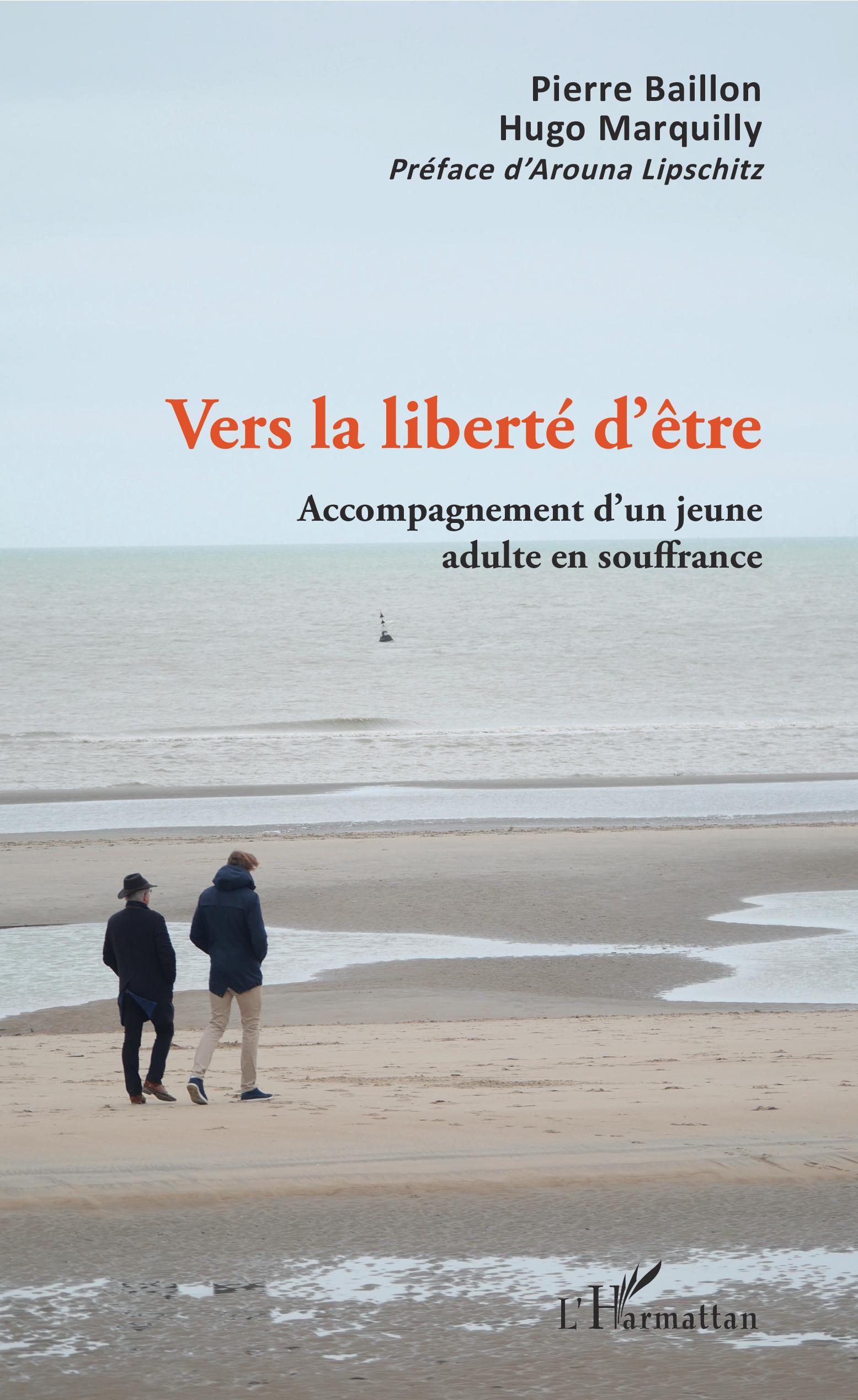 Vers la liberté d'être, Accompagnement d'un jeune adulte en souffrance (9782343200903-front-cover)