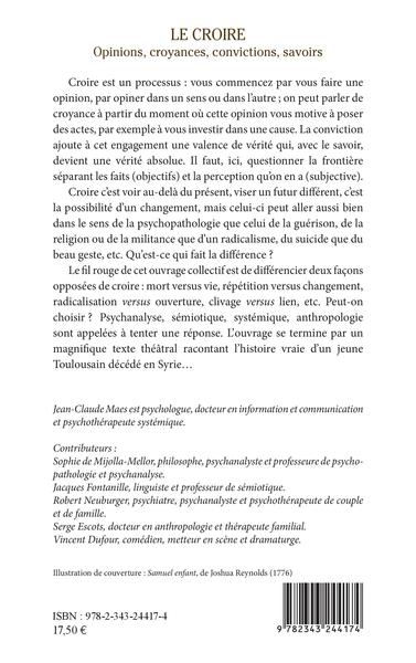 Le Croire, Opinions, croyances, convictions, savoirs (9782343244174-back-cover)
