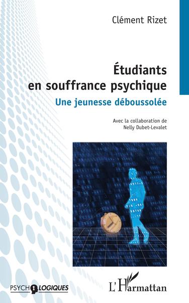 Étudiants en souffrance psychique, Une jeunesse déboussolée (9782343238821-front-cover)