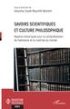 Savoirs scientifiques et culture philosophique, Repères historiques pour la compréhension de l'existence et la maîtrise du monde (9782343230276-front-cover)