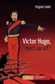 Victor Hugo, mort ou vif ! (9782343214795-front-cover)