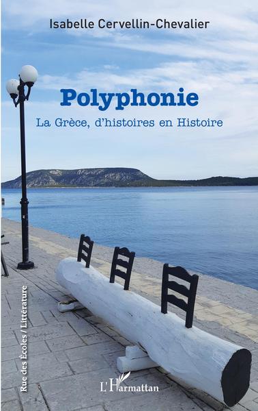 Polyphonie, La Grèce, d'histoires en Histoire (9782343224794-front-cover)