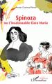 Spinoza, ou L'insaisissable Clara Maria (9782343239071-front-cover)