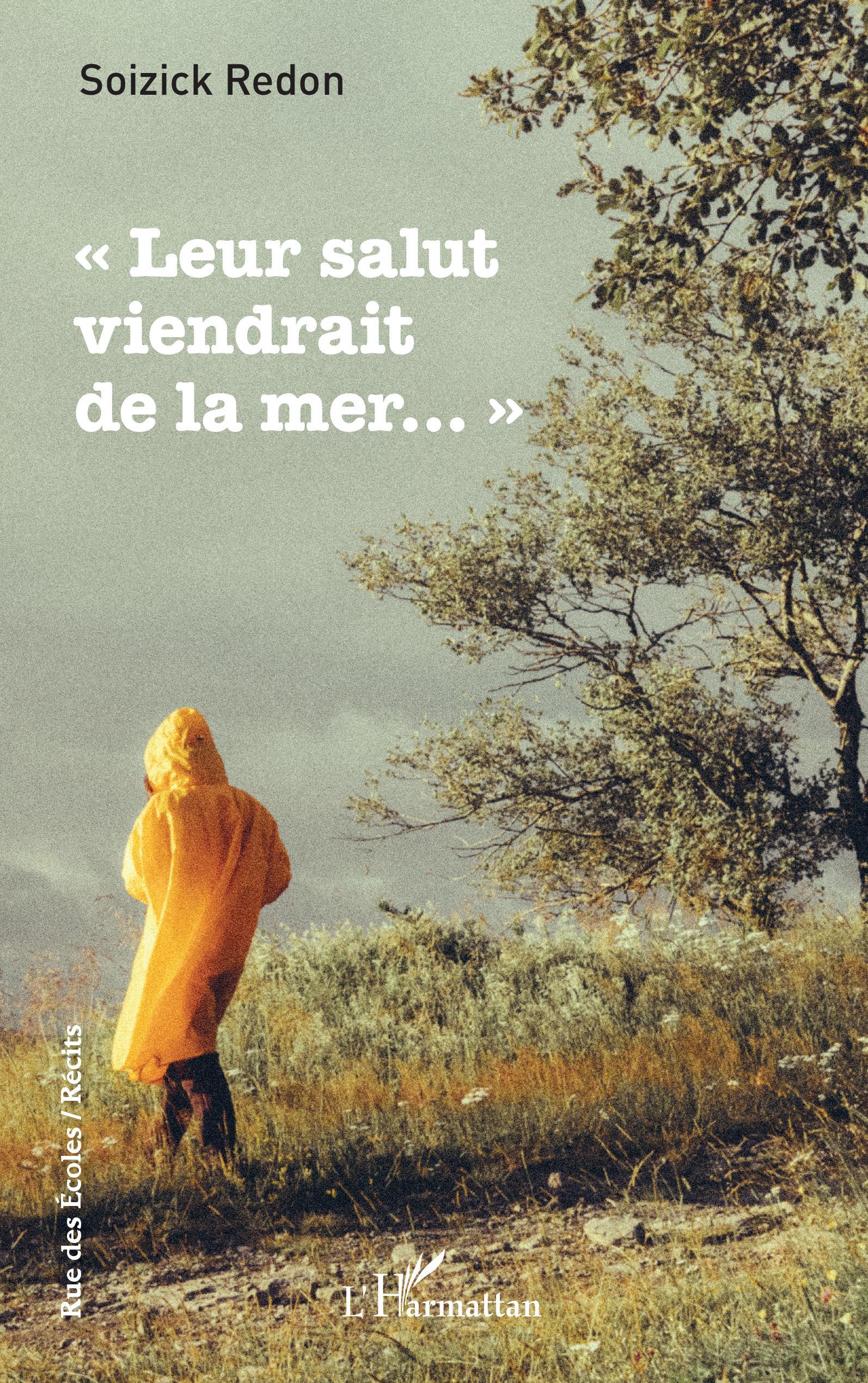 « Leur salut viendrait de la mer...» (9782343254791-front-cover)